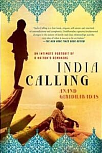 India Calling: An Intimate Portrait of a Nations Remaking (Paperback)