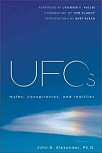 UFOs: Myths, Conspiracies, and Realities (Paperback, St Martins Gri)