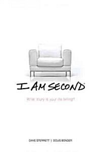 I Am Second: Real Stories. Changing Lives. (Hardcover)
