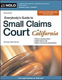 Everybodys Guide to Small Claims Court in California (Paperback, 19)