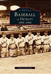Baseball in Detroit: 1886-1968 (Paperback)
