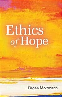 Ethics of Hope (Paperback)