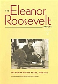 The Eleanor Roosevelt Papers: The Human Rights Years, 1949-1952volume 2 (Hardcover)