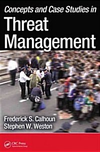 Concepts and Case Studies in Threat Management (Paperback)