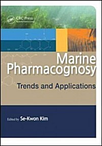 Marine Pharmacognosy: Trends and Applications (Hardcover)