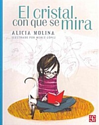 El Cristal Con Que Se Mira (Paperback)