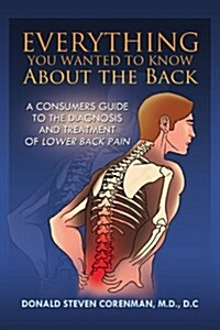 Everything You Wanted to Know About the Back (Paperback)