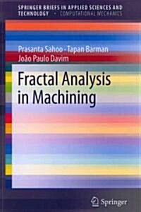 Fractal Analysis in Machining (Paperback)