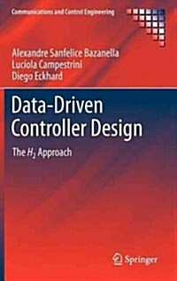 Data-Driven Controller Design: The H2 Approach (Hardcover, 2012)