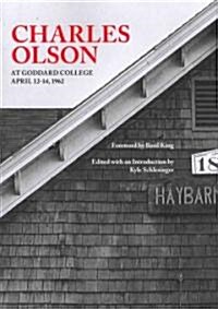 Charles Olson at Goddard College (Paperback)