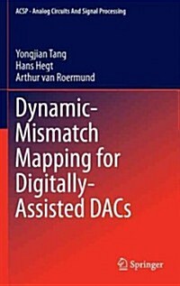 Dynamic-Mismatch Mapping for Digitally-Assisted Dacs (Hardcover, 2013)