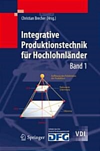 Integrative Produktionstechnik Fur Hochlohnlander (Hardcover)