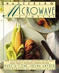 Mastering Microwave Cooking (Paperback)