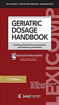 Geriatric Dosage Handbook 2012 (Paperback, 17th)