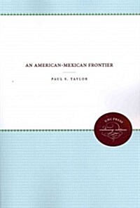 An American-Mexican Frontier (Paperback)