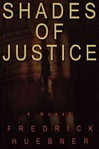Shades of Justice (Paperback)