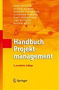 Handbuch Projektmanagement (Hardcover, 3, 3., Erweit. Auf)