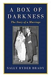 A Box of Darkness: The Story of a Marriage (Paperback)