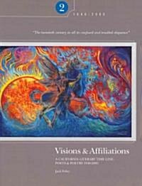 Visions & Affiliations: A California Literary Time Line Part Two (Paperback)