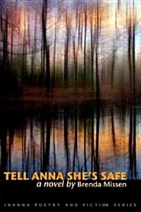 Tell Anna Shes Safe (Paperback)