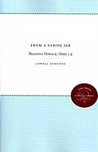 From a Sabine Jar: Reading Horace, Odes 1.9 (Paperback)