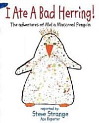 I Ate a Bad Herring (Paperback, 1st)