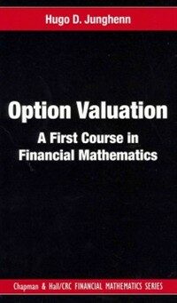 Option valuation : a first course in financial mathematics