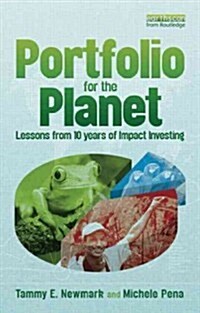 Portfolio for the Planet : Lessons from 10 Years of Impact Investing (Paperback)