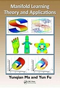 Manifold Learning Theory and Applications (Hardcover)