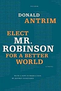 [중고] Elect Mr. Robinson for a Better World (Paperback)