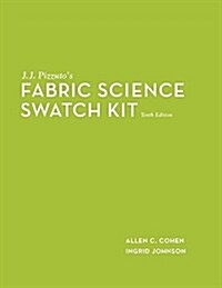 J.J. Pizzutos Fabric Science Swatch Kit (Loose-leaf, 10 Rev ed)