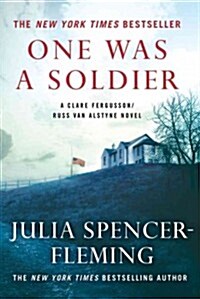 One Was a Soldier: A Clare Fergusson and Russ Van Alstyne Mystery (Paperback)