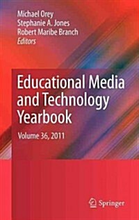 Educational Media and Technology Yearbook: Volume 36, 2011 (Hardcover, 2012)