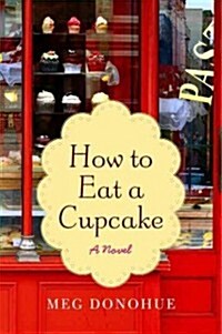 How to Eat a Cupcake (Paperback)