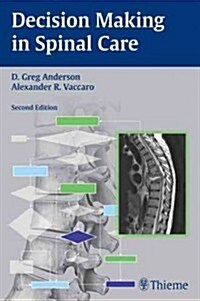 Decision Making in Spinal Care (Paperback, 2)