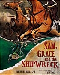 Sam, Grace and the Shipwreck (Hardcover)