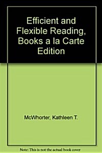 Efficient and Flexible Reading, Books a la Carte Edition (Loose Leaf, 9th)