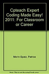 Cpteach Expert Coding Made Easy! 2011 (Paperback, 23th, Expanded)
