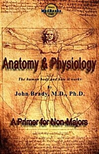 Anatomy and Physiology for Non Majors (Paperback)