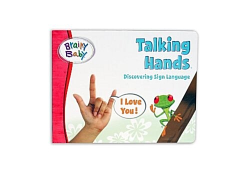 Brainy Baby Talking Hands (Board Book)