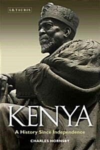Kenya : A History Since Independence (Hardcover)