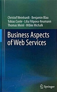 Business Aspects of Web Services (Hardcover, 2011)