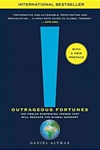 [중고] Outrageous Fortunes: The Twelve Surprising Trends That Will Reshape the Global Economy (Paperback)