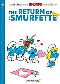 [중고] The Smurfs #10: The Return of Smurfette: The Return of the Smurfette (Paperback)