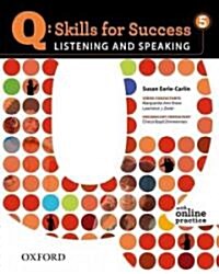 [중고] Q Skills for Success: Listening and Speaking 5: Student Book with Online Practice (Package)