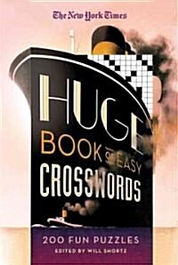 The New York Times Huge Book of Easy Crosswords: 200 Light and Easy Puzzles (Paperback)