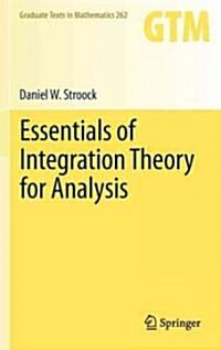 Essentials of Integration Theory for Analysis (Hardcover, 2011)