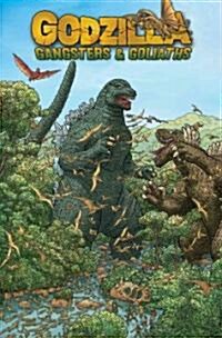 Godzilla: Gangsters & Goliaths (Paperback)