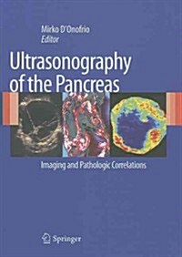 Ultrasonography of the Pancreas: Imaging and Pathologic Correlations (Hardcover)