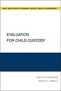 Evaluation for Child Custody (Paperback)